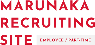 MARUNAKA RECRUITING SITE [EMPLOYEE/PART-TIME]